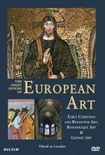 Cover art for The Great Epochs of European Art: Early Christian and Byzantine Art, Romanesque Art & Gothic Art