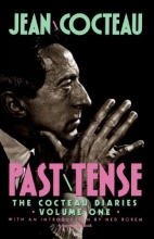 Cover art for Past Tense: The Cocteau Diaries Volume 1