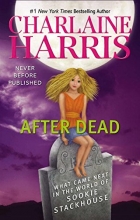 Cover art for After Dead: What Came Next in the World of Sookie Stackhouse (Sookie Stackhouse/True Blood)