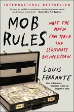 Cover art for Mob Rules: What the Mafia Can Teach the Legitimate Businessman