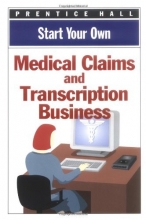 Cover art for Start Your Own Medical Claims & Transcription Business