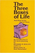 Cover art for The Three Boxes of Life and How to Get Out of Them: An Introduction to Life/Work Planning