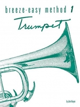Cover art for Breeze-Easy Method for Trumpet (Cornet), Bk 1 (Breeze-Easy Series)