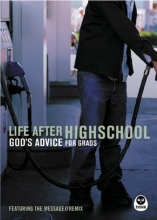 Cover art for Life After High School: God's Advice for Grads (featuring the Message Remix)