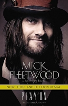 Cover art for Play On: Now, Then, and Fleetwood Mac: The Autobiography