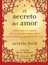 Cover art for El Secreto del amor: Descubre el poder de la ley de atraccin y encuentra al amor de tu vida (Spanish Edition)