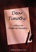 Cover art for Dear Timothy: Letters on Pastoral Ministry