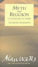 Cover art for Myth and Religion: A Thorn in the Flesh