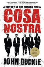 Cover art for Cosa Nostra: A History of the Sicilian Mafia