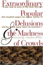 Cover art for Extraordinary Popular Delusions & the Madness of Crowds