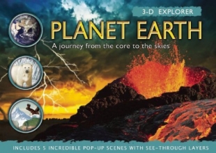 Cover art for 3-D Explorer: Planet Earth: A Journey from the Core to the Skies (3D Explorers)