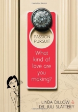 Cover art for Passion Pursuit: What Kind of Love Are You Making?