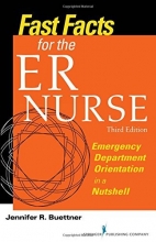 Cover art for Fast Facts for the ER Nurse, Third Edition: Emergency Department Orientation in a Nutshell