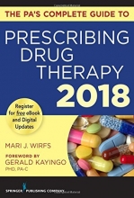 Cover art for The PA's Complete Guide to Prescribing Drug Therapy 2018