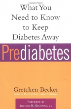 Cover art for Prediabetes: What You Need to Know to Keep Diabetes Away (Marlowe Diabetes Library)