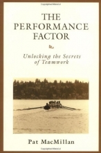 Cover art for The Performance Factor: Unlocking the Secrets of Teamwork