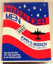 Cover art for Marauder Men: An Account of the Martin B-26 Marauder, Revised Edition