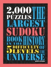 Cover art for The Largest Sudoku Book in the History of the Universe: 2000 Puzzles with 5 Difficulty Levels