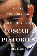 Cover art for Chase Your Shadow: The Trials of Oscar Pistorius