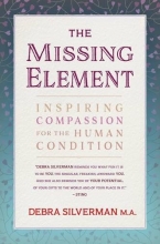 Cover art for The Missing Element: Inspiring Compassion for the Human Condition
