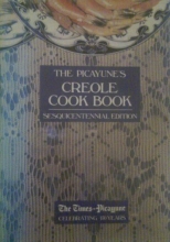 Cover art for The Picayune's Creole Cook Book: Sesqucentennial Edition