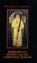 Cover art for Sermons for Advent and the Christmas Season (Cistercian Fathers)