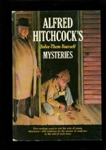 Cover art for Alfred Hitchcock's Solve-Them-Yourself Mysteries