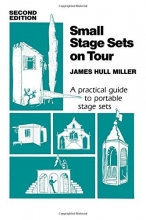 Cover art for Small Stage Sets on Tour: A Practical Guide to Portable Stage Sets
