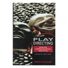 Cover art for Play Directing: Analysis, Communication, and Style