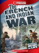 Cover art for The French and Indian War (Cornerstones of Freedom. Third Series)