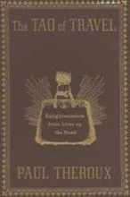 Cover art for The Tao of Travel: Enlightenments from Lives on the Road
