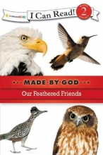 Cover art for Our Feathered Friends (I Can Read! / Made By God)