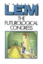 Cover art for The Futurological Congress: From the Memoirs of Ijon Tichy