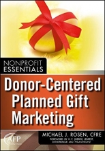 Cover art for Donor-Centered Planned Gift Marketing: (AFP Fund Development Series)