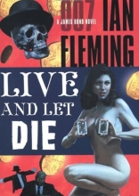 Cover art for Live and Let Die (A James Bond Novel)