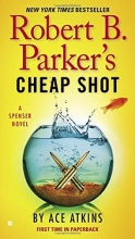 Cover art for Robert B. Parker's Cheap Shot (Spenser)