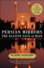 Cover art for Persian Mirrors: The Elusive Face of Iran