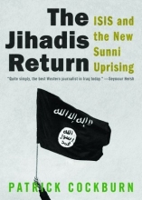 Cover art for The Jihadis Return: ISIS and the New Sunni Uprising