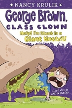 Cover art for Help! I'm Stuck in a Giant Nostril! #6 (George Brown, Class Clown)