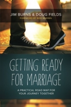 Cover art for Getting Ready for Marriage: A Practical Road Map for Your Journey Together