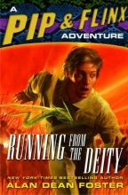 Cover art for Running from the Deity: A Pip & Flinx Adventure (Adventures of Pip and Flinx)
