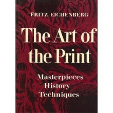Cover art for The art of the print: masterpieces, history, techniques