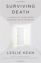 Cover art for Surviving Death: A Journalist Investigates Evidence for an Afterlife