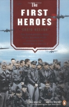 Cover art for The First Heroes: The Extraordinary Story of the Doolittle Raid--America's First World War II Vict ory