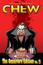 Cover art for Chew Omnivore Edition Volume 5