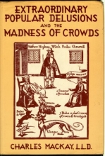 Cover art for Extraordinary Popular Delusions and the Madness of Crowds