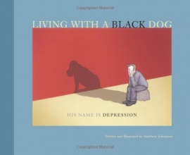 Cover art for Living with a Black Dog: His Name Is Depression