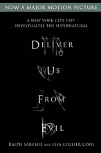 Cover art for Deliver Us from Evil: A New York City Cop Investigates the Supernatural