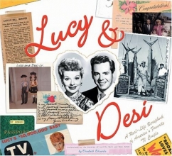 Cover art for Lucy & Desi: The Real Life Scrapbook of America's Favorite TV Couple