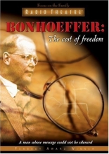 Cover art for Bonhoeffer: The Cost of Freedom (Radio Theatre)